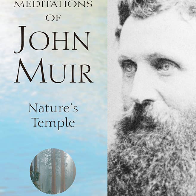 Meditations of John Muir