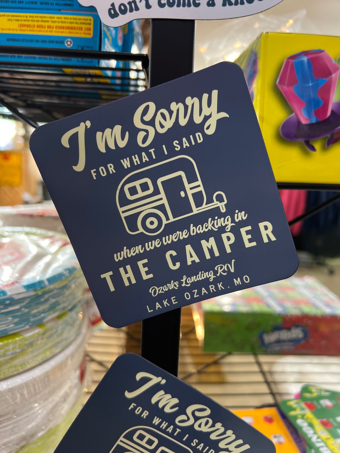 I'm Sorry for What I Said When We Were Parking the Camper Ozarks Landing Magnet
